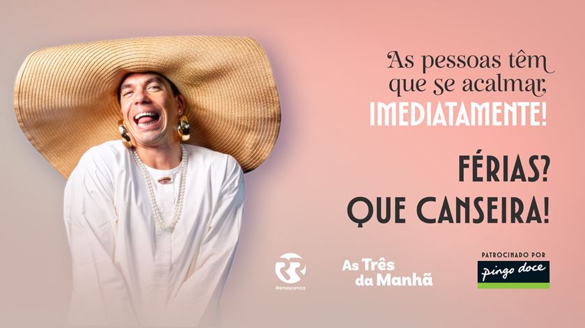 Férias? Que canseira! - As pessoas têm que se acalmar, imediatamente!