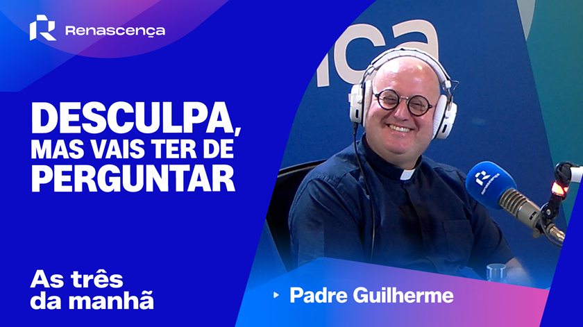 Desculpa, mas vais ter de perguntar - Padre Guilherme