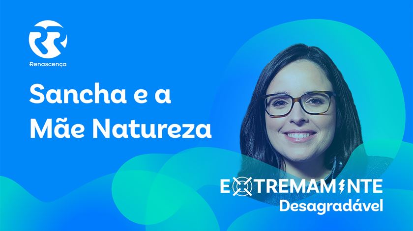 Sancha e a Mãe Natureza - Extremamente Desagradável