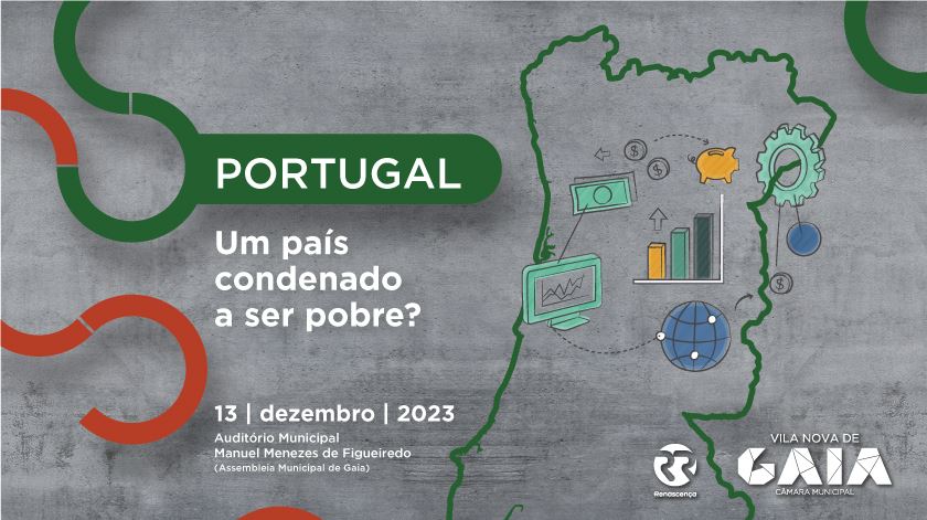 Recorde a conferência "Portugal: Um país condenado a ser pobre?"