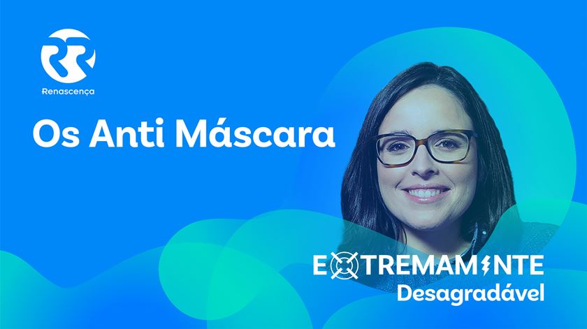 Os anti máscara - Extremamente Desagradável