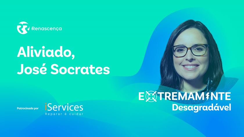 Aliviado, José Socrates - Extremamente Desagradável