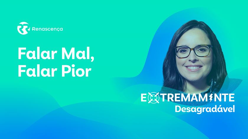 Falar Mal, Falar Pior - Extremamente Desagradável Falar Mal, Falar Pior - Extremamente Desagradável