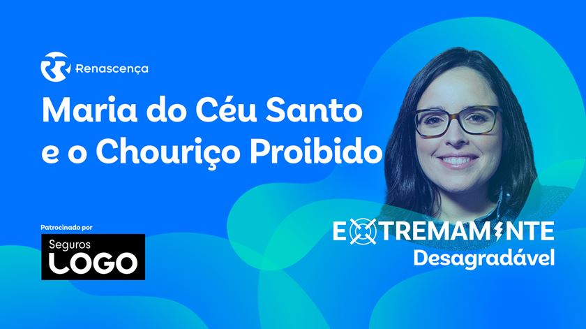 Maria do Céu Santo e o Chouriço Proibido - Extremamente Desagradável