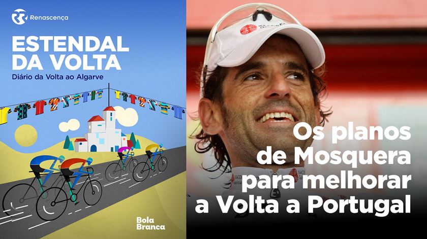 Episódio especial. Os planos de Mosquera para a Volta a Portugal: subir a categoria e abrir as portas ao mundo