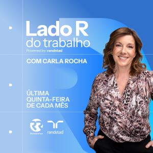 "O Lado R do Trabalho": um novo podcast que analisa o futuro do trabalho