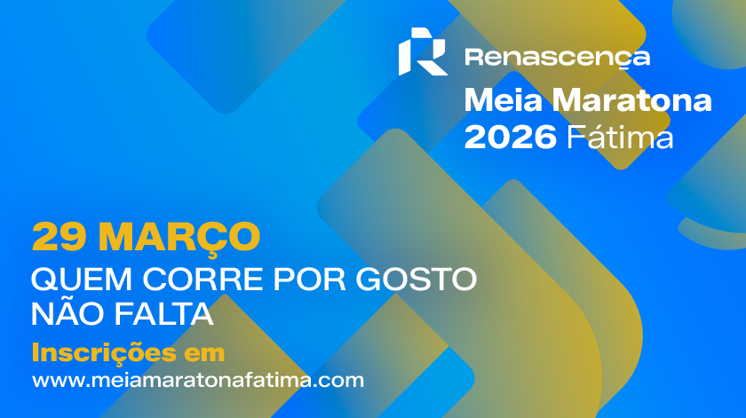 ​Participe na 2ª edição da Renascença Meia Maratona de Fátima