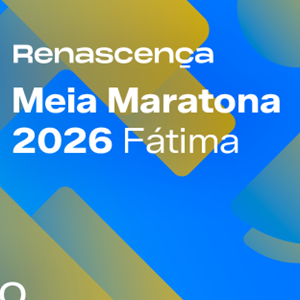Participe na 2ª edição da Renascença Meia Maratona de Fátima Participe na 2ª edição da Renascença Meia Maratona de Fátima