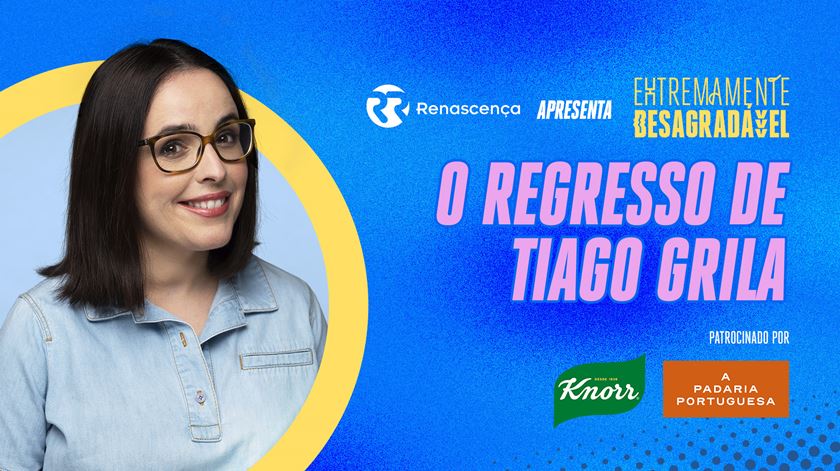 O regresso de Tiago Grila - Extremamente Desagradável