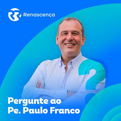 Pergunte ao Pe. Paulo Franco