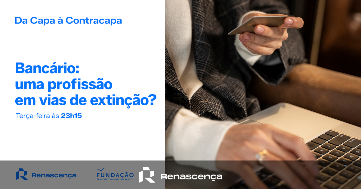 ​Bancário: uma profissão em vias de extinção?